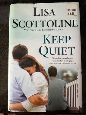 Keep Quiet by Lisa Scottoline